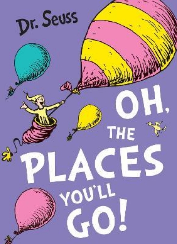 Picture of Oh, The Places You'll Go! (Dr. Seuss)