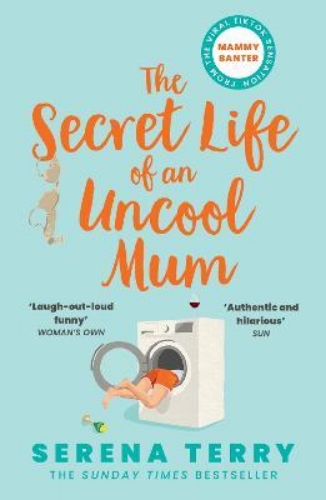 Picture of The Secret Life of an Uncool Mum