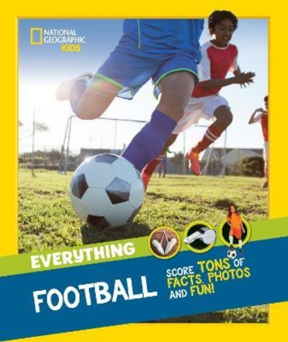 Picture of Everything: Football: Score tons of facts, photos and fun! (National Geographic