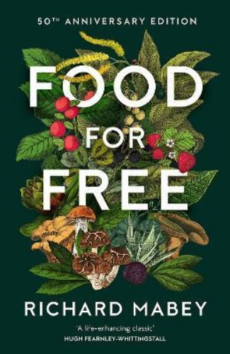 Picture of Food for Free: 50th Anniversary Edition