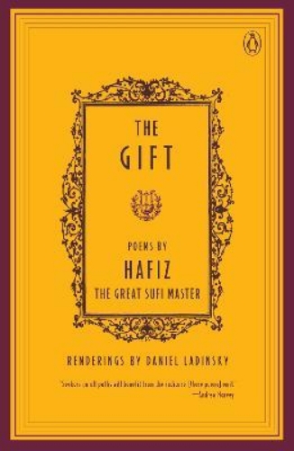 Picture of The Gift: Poems by Hafiz, the Great Sufi Master