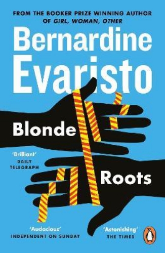 Picture of Blonde Roots: From the Booker prize-winning author of Girl, Woman, Other