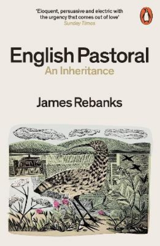 Picture of English Pastoral: An Inheritance - The Sunday Times bestseller from the author o