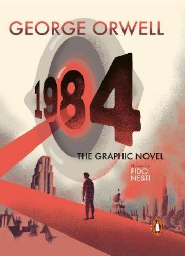 Picture of Nineteen Eighty-Four: The Graphic Novel
