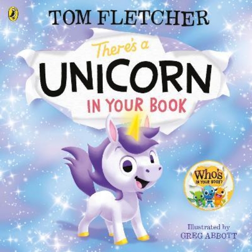 Picture of There's a Unicorn in Your Book: Number 1 picture-book bestseller