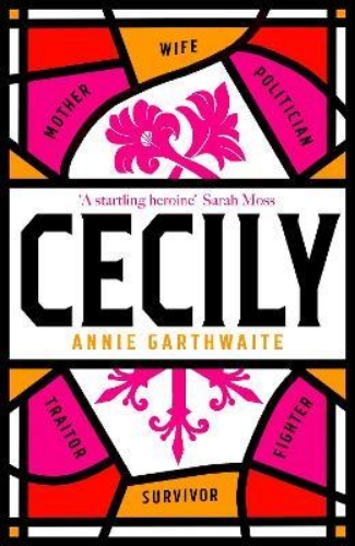 Picture of Cecily: An epic feminist retelling of the War of the Roses