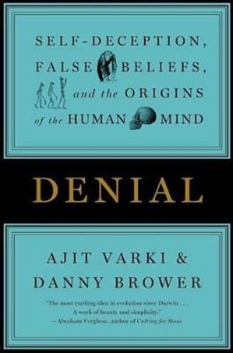 Picture of Denial: Self-Deception, False Beliefs, and the Origins of the Human Mind