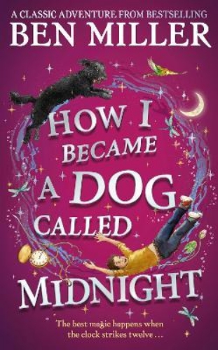 Picture of How I Became a Dog Called Midnight: A magical adventure from the bestselling aut