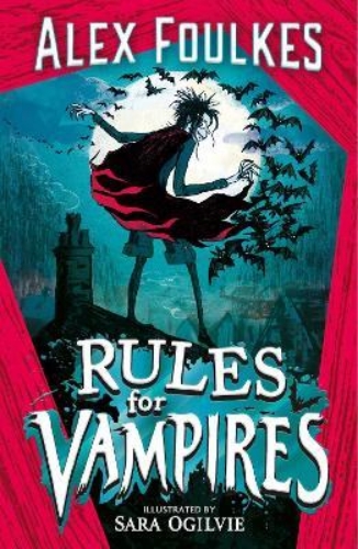 Picture of Rules for Vampires: The irresistibly spooky Halloween treat!