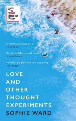 Picture of Love and Other Thought Experiments: Longlisted for the Booker Prize 2020