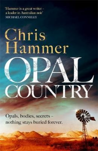 Picture of Opal Country: The stunning page turner from the award-winning author of Scrublan