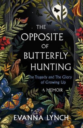 Picture of The Opposite of Butterfly Hunting: A powerful memoir of overcoming an eating dis