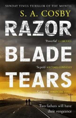 Picture of Razorblade Tears: The Sunday Times Thriller of the Month from the author of BLAC