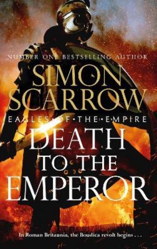 Picture of Death to the Emperor: The thrilling new Eagles of the Empire novel - Macro and C