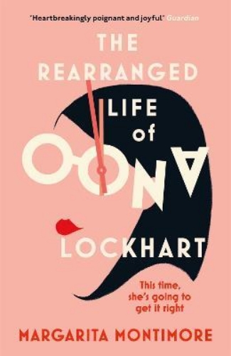 Picture of The Rearranged Life of Oona Lockhart: The topsy turvy life affirming adventure