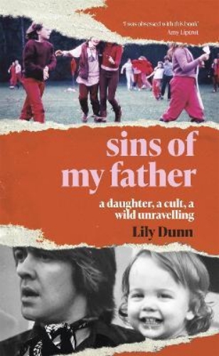 Picture of Sins of My Father: A Daughter, a Cult, a Wild Unravelling