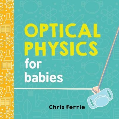 Picture of Optical Physics for Babies