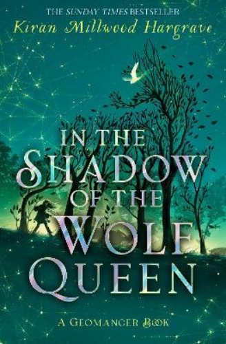 Picture of Geomancer: In the Shadow of the Wolf Queen: Book 1