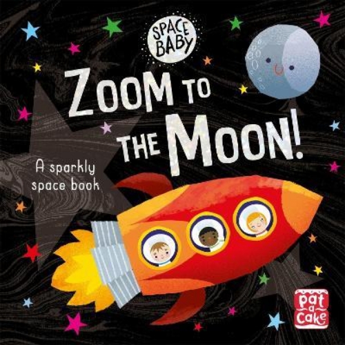 Picture of Space Baby: Zoom to the Moon!: A first shiny space adventure touch-and-feel boar