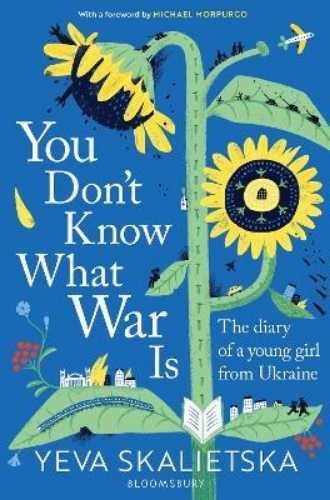 Picture of You Don't Know What War Is: The Diary of a Young Girl From Ukraine