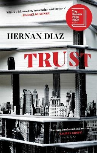 Picture of Trust: Winner of the 2023 Pulitzer Prize for Fiction