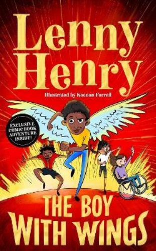 Picture of The Boy With Wings: The laugh-out-loud, extraordinary adventure from Lenny Henry