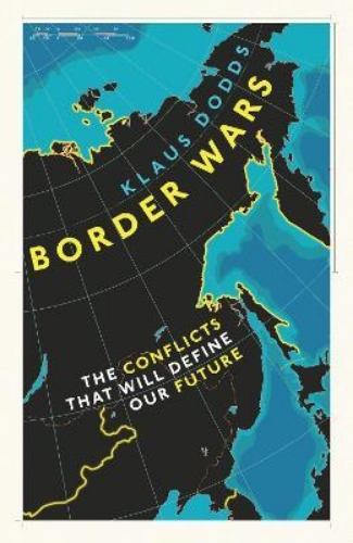 Picture of Border Wars: The conflicts of tomorrow