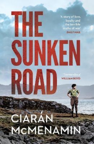 Picture of The Sunken Road: 'A powerful and authentic novel about the First World War' Will