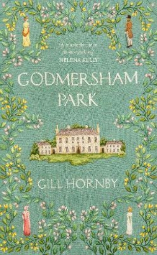 Picture of Godmersham Park: The Sunday Times top ten bestseller by the acclaimed author of