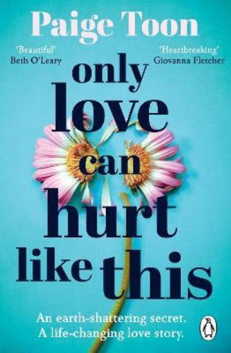 Picture of Only Love Can Hurt Like This: an unforgettable love story from the Sunday Times