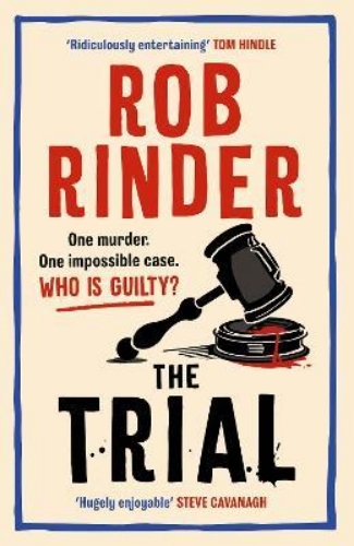 Picture of The Trial: The No. 1 bestselling whodunit by Britain's best-known criminal barri