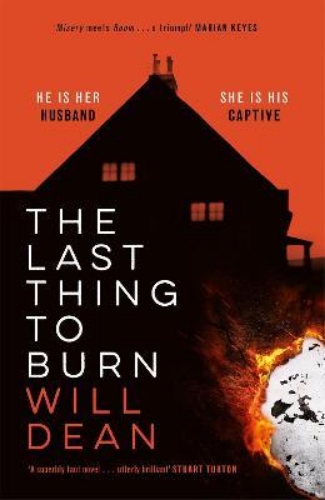 Picture of The Last Thing to Burn: Longlisted for the CWA Gold Dagger and shortlisted for t