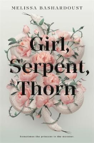 Picture of Girl, Serpent, Thorn: A mesmerising Persian-inspired novel from the author of Gi