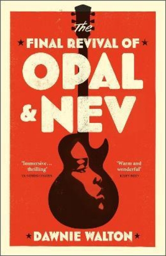 Picture of The Final Revival of Opal & Nev: Longlisted for the Women's Prize for Fiction 20