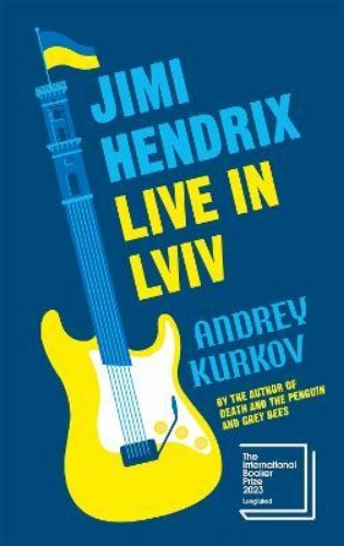 Picture of Jimi Hendrix Live in Lviv: Longlisted for the International Booker Prize 2023