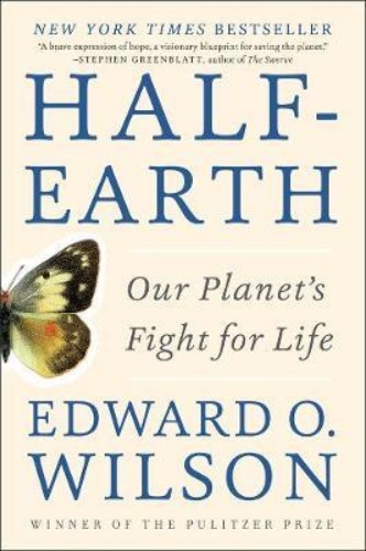 Picture of Half-Earth: Our Planet's Fight for Life