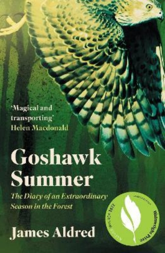 Picture of Goshawk Summer: The Diary of an Extraordinary Season in the Forest - WINNER OF T