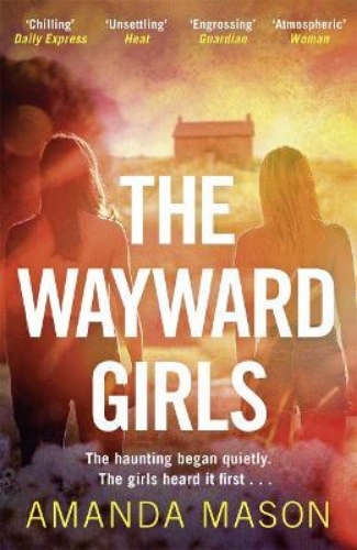 Picture of The Wayward Girls: The perfect chilling read for dark winter nights