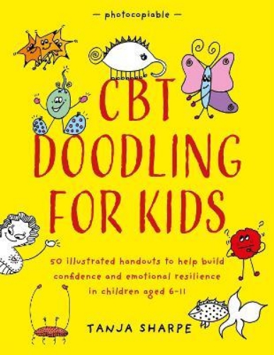 Picture of CBT Doodling for Kids: 50 Illustrated Handouts to Help Build Confidence and Emot