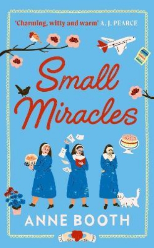 Picture of Small Miracles: The perfect heart-warming summer read about hope and friendship