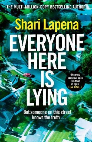 Picture of Everyone Here is Lying: The unputdownable new thriller from the Richard & Judy b