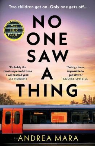 Picture of No One Saw a Thing: The twisty and unputdownable new crime thriller for 2023 fro