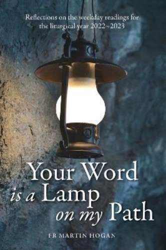 Picture of Your Word is a Lamp on My Path: Reflections on the weekday readings for the litu