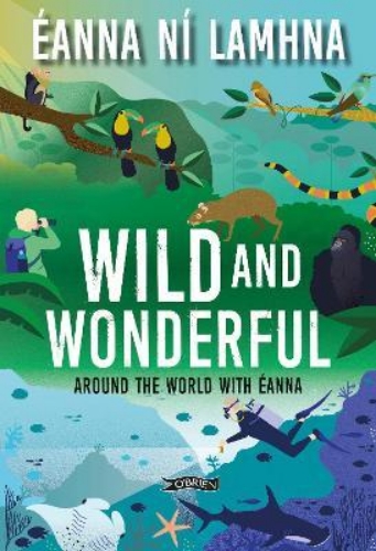 Picture of Wild and Wonderful: Around the World with Eanna