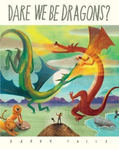 Picture of Dare We Be Dragons?