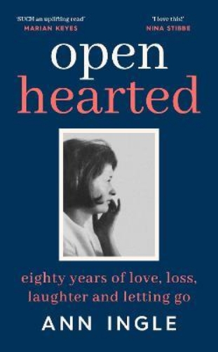 Picture of Openhearted: Eighty Years of Love, Loss, Laughter and Letting Go