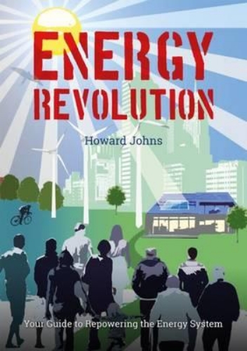 Picture of Energy Revolution: Your Guide to Repowering the Energy System