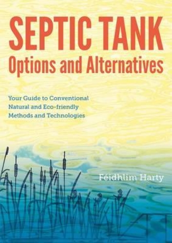 Picture of Septic Tank Options and Alternatives: Your Guide to Conventional, Natural and EC