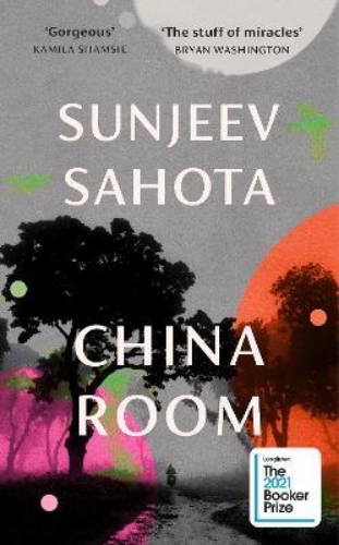 Picture of China Room: The heartstopping and beautiful novel, longlisted for the Booker Pri