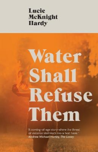 Picture of Water Shall Refuse Them